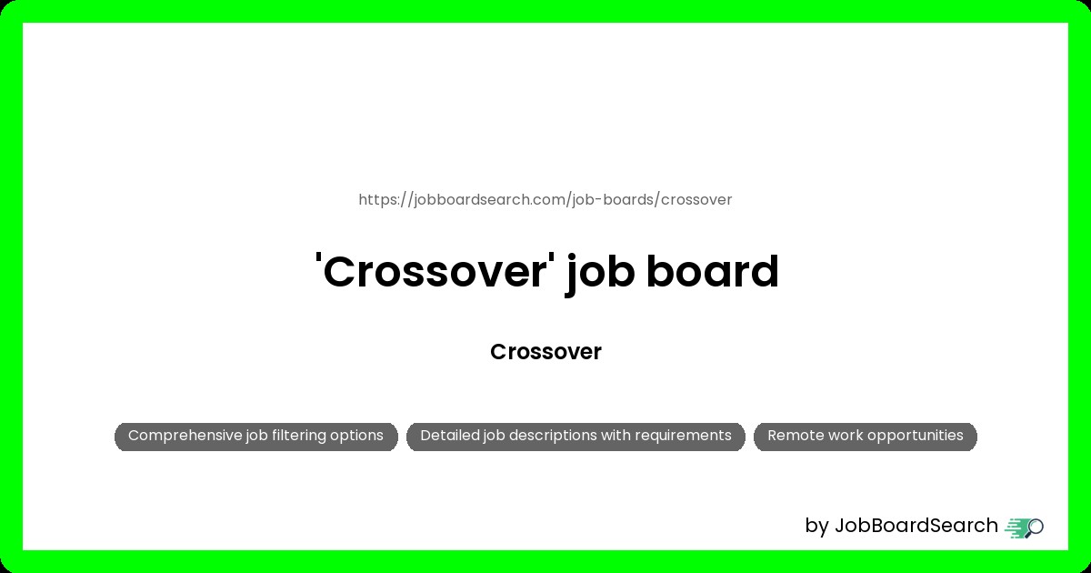 Crossover job board review: Roles, Key Features, job listings,...